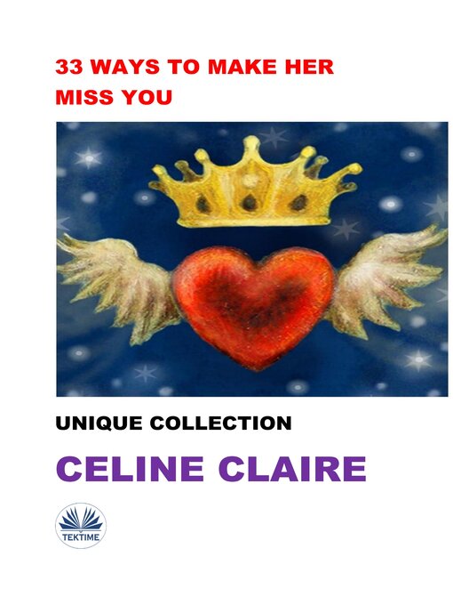 Title details for 33 Ways To Make Her Miss You by Celine Claire - Available
